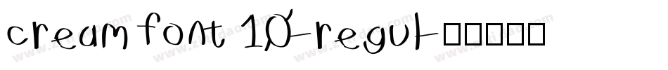 cream font 10-regul字体转换